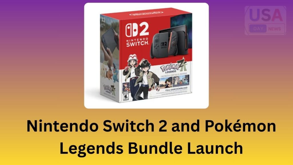 Nintendo Switch 2 and Pokémon Legends Bundle Launch